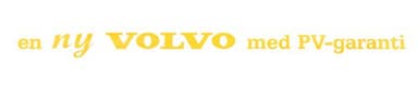 Sticker "A new Volvo with PV warranty"
