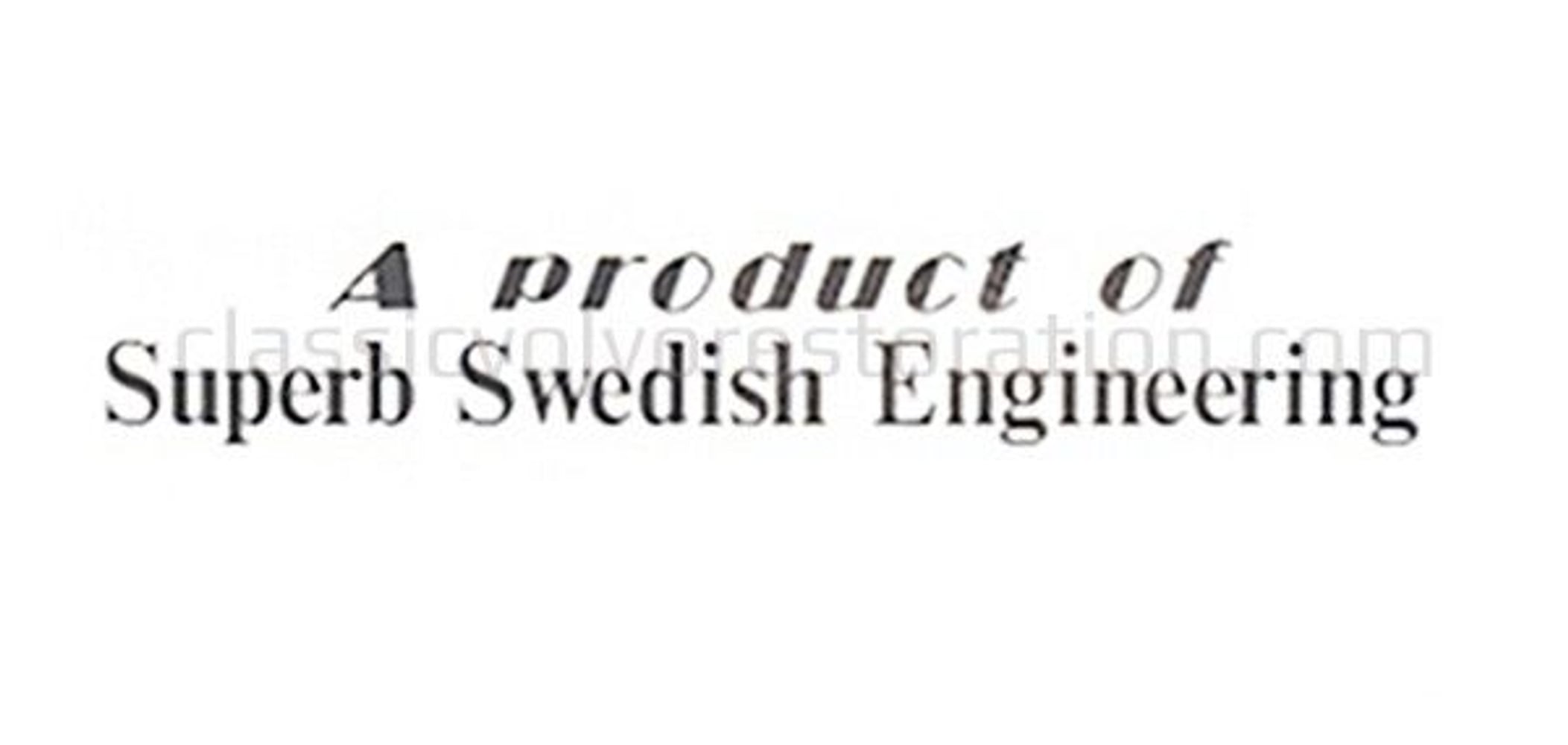 Sticker "A product of Volvo SUPERB..." — bild 2 av 2